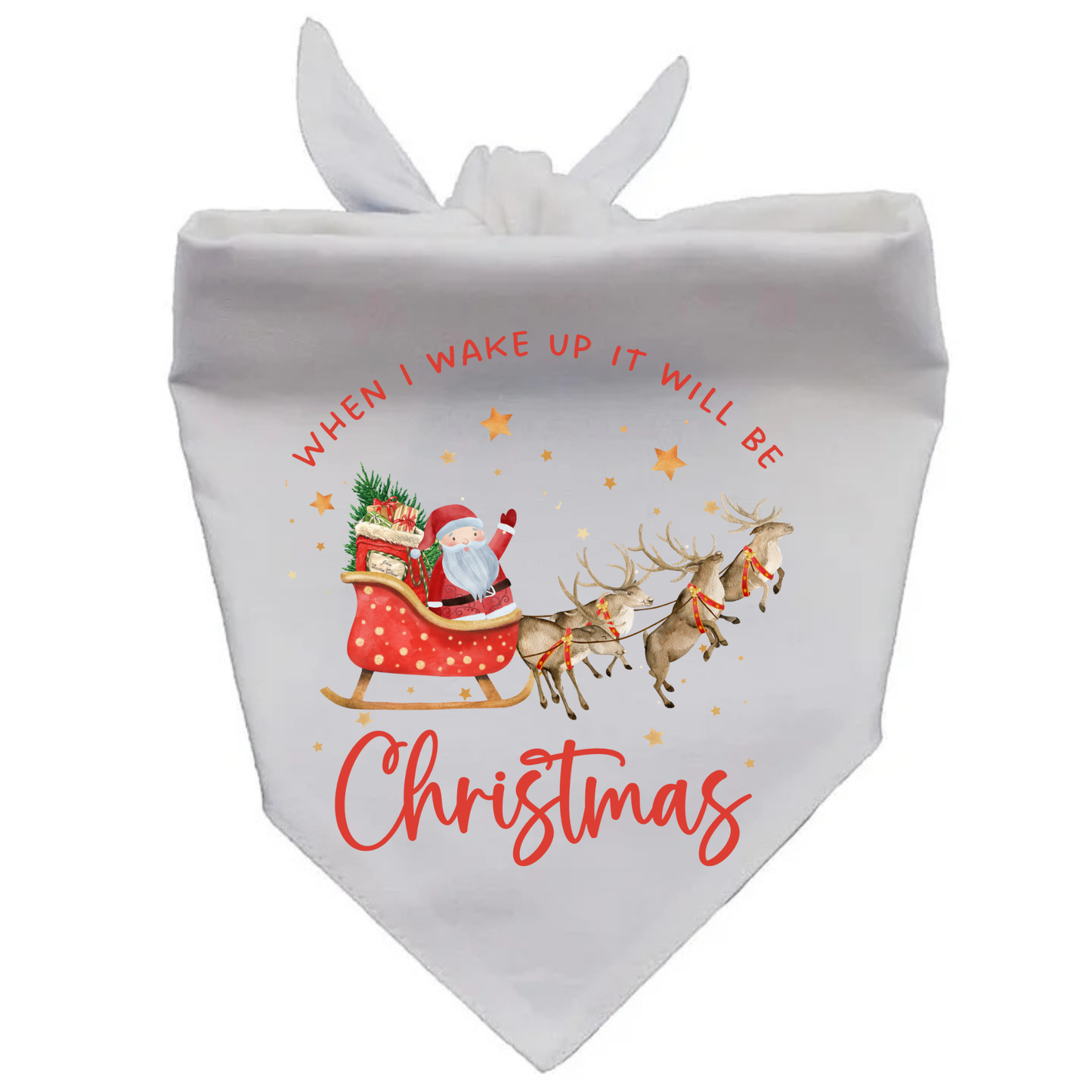 WHEN I WAKE UP IT WILL BE CHRISTMAS DOG BANDANA